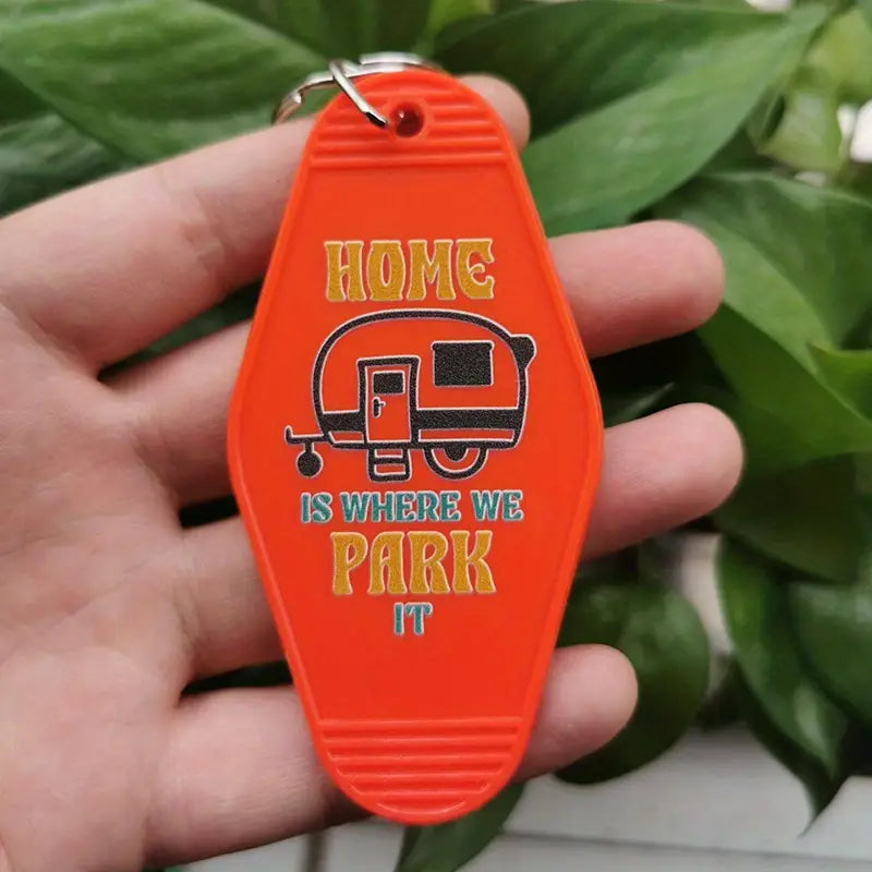 Home Is Where We Park It Keychain