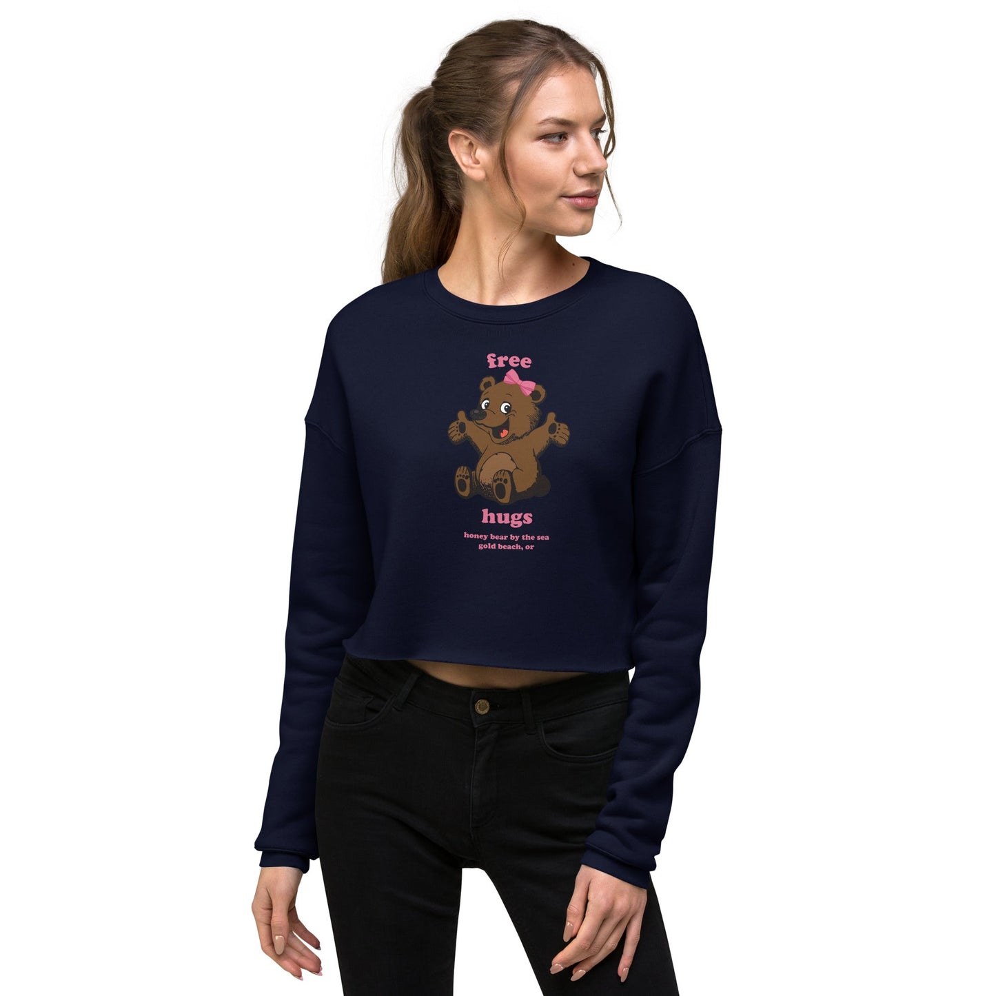 Free Hugs Honey Bear By the Sea Gold Beach, OR Crop Sweatshirt