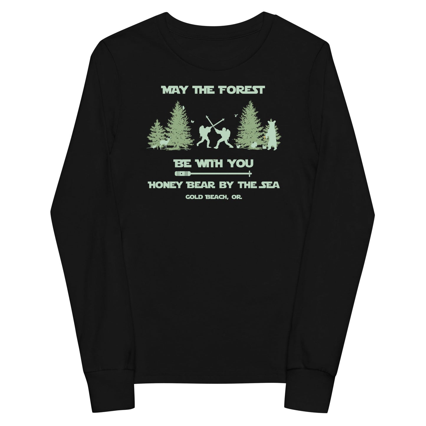 May the Forest Be With You Honey Bear By the Sea Gold Beach, OR Youth Long Sleeve